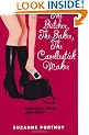 The Butcher, The Baker, The Candlestick Maker: An Erotic Memoir