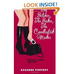 The Butcher, The Baker, The Candlestick Maker: An Erotic Memoir