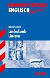 Kompakt-Wissen Englisch; Landeskunde &middot; Literatur - G8-Abitur. - Rainer Jacob