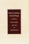 Women, Feminism and Social Change in...