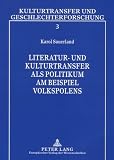 Produkt-Bild: Literatur- und Kulturtransfer als Politikum am Beispiel Volkspolens