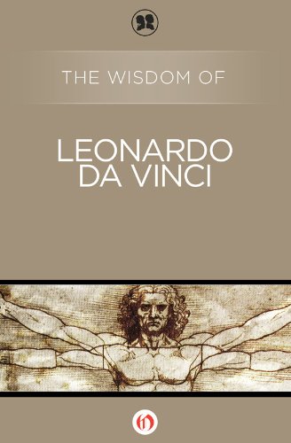 The Wisdom of Leonardo da Vinci