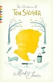 The Adventures of Tom Sawyer: Tom Sawyer and Huck Finn Series, Book 1 (Vintage Classics)