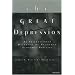 The Great Depression: An International Disaster of Perverse Economic Policies