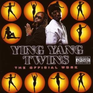 Ying Yang Twins - The Official Work - Zortam Music