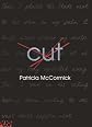 Cut (Turtleback School & Library Binding Edition)