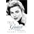 True Grace: The Life and Times of an American Princess