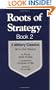 Roots of Strategy: Book 2