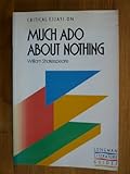 Critical essays on Much ado about nothing : William Shakespeare