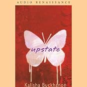 Upstate | [Kalisha Buckhanon]