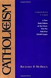 Catholicism: New Study Edition--Completely Revised and Updated