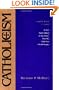 Catholicism: New Study Edition--Completely Revised and Updated