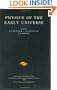 Physics of the Early Universe: Proceedings of the Thirty Sixth Scottish Universities Summer School in Physics, Edinburgh, July 24 - August 11 1989 (Scottish Graduate Series)