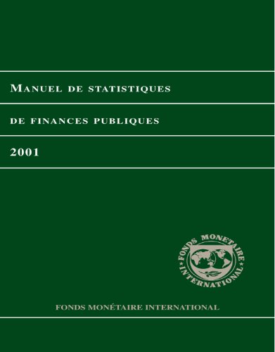 Government Finance Statistics Manual 2001 (Manuals & Guides) (French Edition)