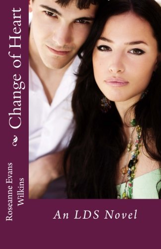 Change of Heart: An LDS Novel