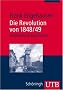 Die Revolution von 1848/49 (Uni-Taschenb�cher M)