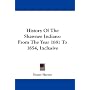 History Of The Shawnee Indians: From The Year 1681 To 1854, Inclusive
