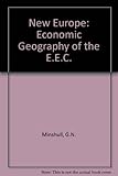 The new Europe : an economic geography of the EEC