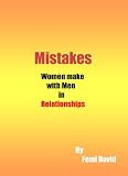 Mistakes Women Make with Men in Relationships