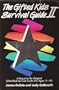 The Gifted Kids Survival Guide II