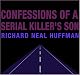 Confessions of a Serial Killer?s Son