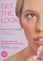 Get the Look - Dein Style-Guide f&uuml;r Make-up und Frisuren