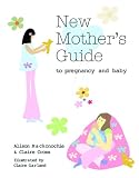New Mother's Guide to Pregnancy and Baby