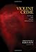Violent Crime: Clinical and Social Implications