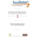 Scripts hypnotiques en hypnose Ericksonienne et PNL N�3