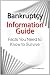 Bankruptcy Information Guide: Facts You Need to Know to Survive by Jane Letterman