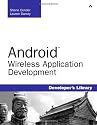 Android Wireless Application Development (Developer's Library)