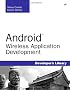 Android Wireless Application Development (Developer's Library)