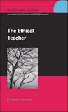 The Ethical Teacher (Professionallearning)