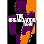 The Organization Man by William H. Whyte