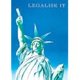 Legalise It (Statue of Liberty) Art Poster Print - 24" X 36"