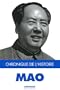 Mao (Chronique de l'Histoire)