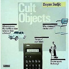 Cult Objects: The Complete Guide to Having It All (Paladin Books)