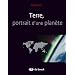 Terre, portrait d'une plan�te