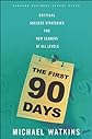 The First 90 Days