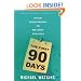 The First 90 Days: Critical Success Strategies for New Leaders at All Levels