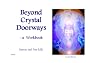 Beyond Crystal Doorways: Workbook