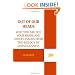 Out of Our Heads: Why You Are Not Your Brain, and Other Lessons from the Biology of Consciousness