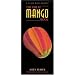The Great Mango Book: A Guide with Recipes