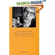Reel Canadians: Interviews from the Canadian Film World (Essay Series (Guernica (Firm)), 47.)