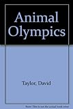 David Taylor's animal olympics