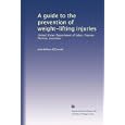 A guide to the prevention of weight-lifting injuries: United States Department of... by John William O'Connell