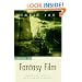 Writing the Fantasy Film: Heroes and Journeys in Alternate Realities