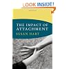 The Impact of Attachment (Norton Series on Interpersonal Neurobiology)