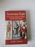 Pocahontas's people : the Powhatan Indians through four centuries