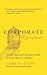 Books : Corporate Canaries: Avoid Business Disasters with a Coal Miner's Secrets